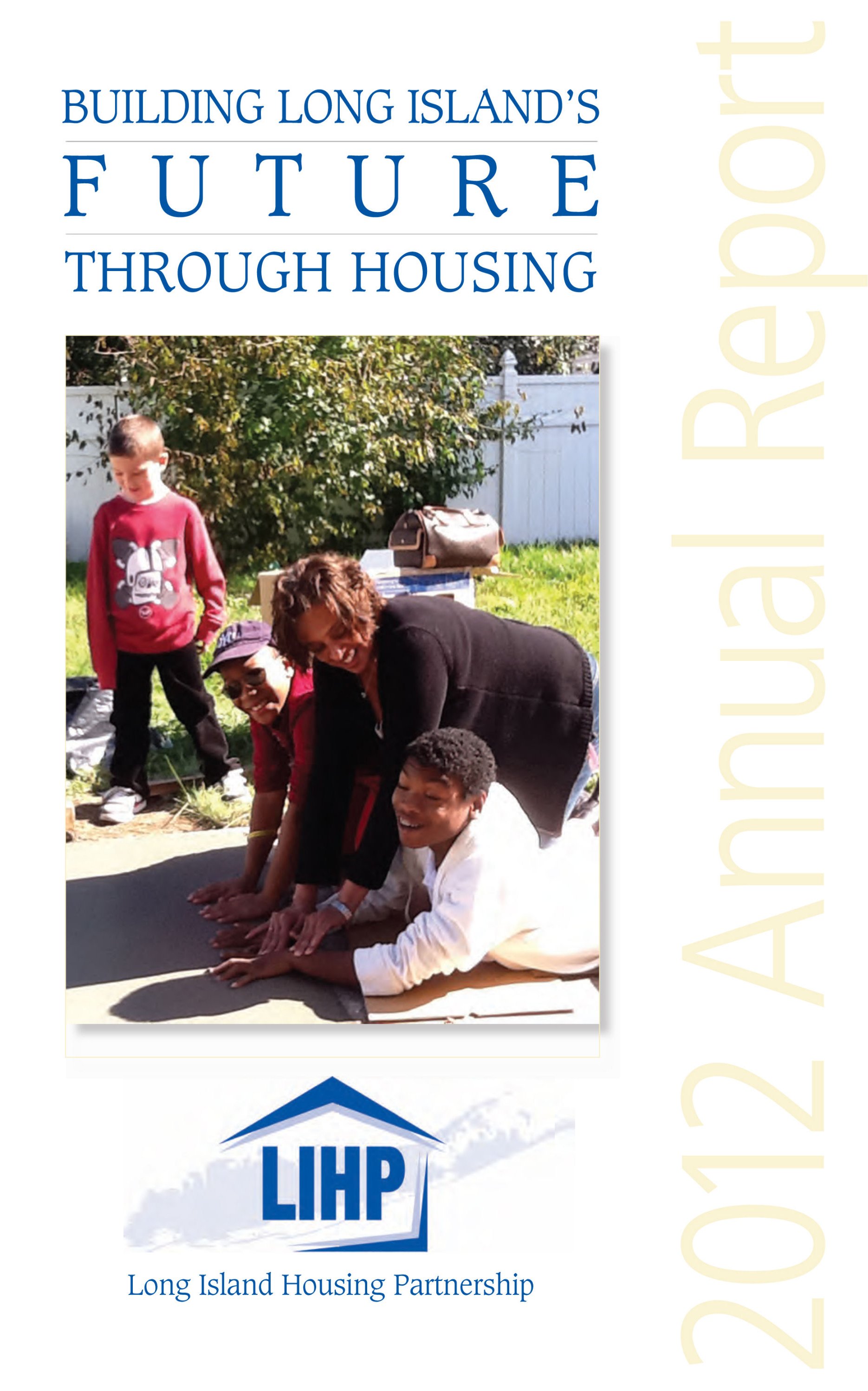 Long Island Housing Partnership 2012 Annual Report